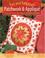 Cover of: Fun and Fabulous Patchwork & Applique