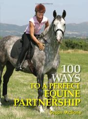Cover of: 100 Ways to a Perfect Equine Partnership | Susan McBane