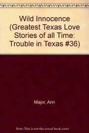 Cover of: Wild Innocence: Texas Love Stories