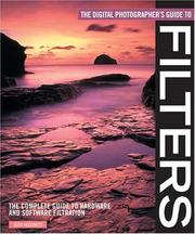 Cover of: The Digital Photographer's Guide to Filters