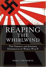 Cover of: Reaping the Whirlwind: Personal Accounts of the German & Japanese Experiences of Wwii