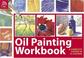 Cover of: Oil Painting Workbook