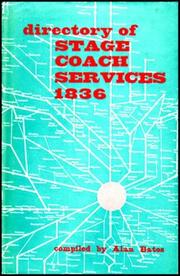 Cover of: Directory of stage coach services 1836. | Bates, Alan