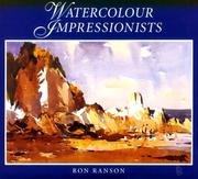 Cover of: Watercolour impressionists by Ron Ranson