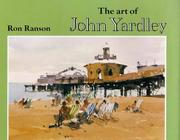 Cover of: The art of John Yardley by Ron Ranson