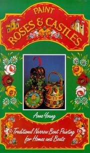 Cover of: Paint Roses and Castles | Anne Young