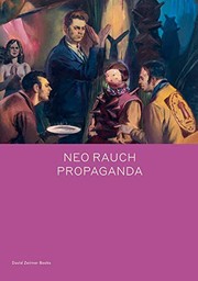 Cover of: Neo Rauch: PROPAGANDA
