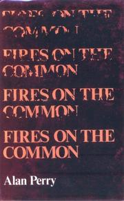 Cover of: Fires on the common | Alan Perry