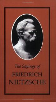 Cover of: The sayings of Friedrich Nietzsche