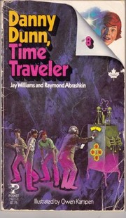 Cover of: Danny Dunn, time traveler by Jay Williams