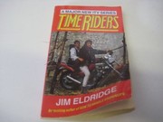 Cover of: Time Riders by Jim Eldridge