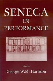 Cover of: Seneca in Performance by George W. Harrison
