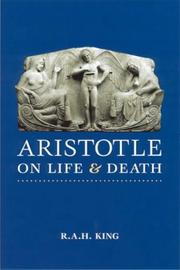 Cover of: Aristotle on Life and Death by R.A.H. King