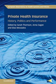 Cover of: Private Health Insurance by Sarah Thomson, Anna Sagan, Elias Mossialos, Jonathan North