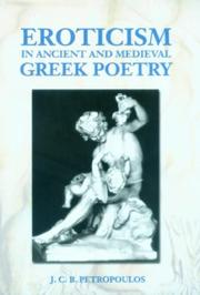 Eroticism in ancient and medieval Greek poetry by J. C. B. Petropoulos