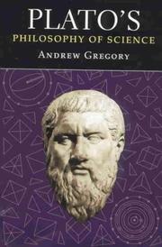 Plato's philosophy of science by Andrew Gregory