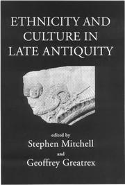 Cover of: Ethnicity and Culture in Late Antiquity by 