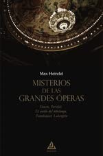 Cover of: Misterios de las grandes óperas: Fausto, Parsifal, El anillo del nibelungo, Tannhauser, Lohengrin