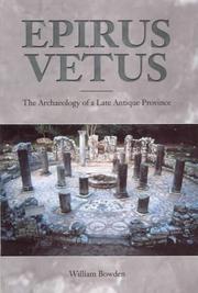 Cover of: Epirus Vetus: the archaeology of a late antique province