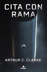 Cover of: Cita con Rama  / Rendezvous with Rama. Illustrated Edition
