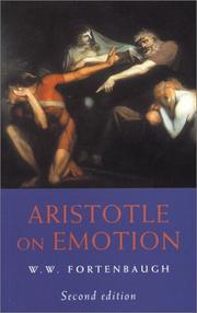 Cover of: Aristotle on emotion: a contribution to philosophical psychology, rhetoric, poetics, politics, and ethics
