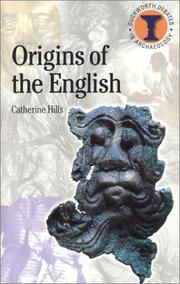 Cover of: Origins of the English by Catherine Hills