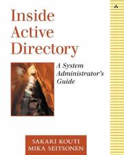 Cover of: Inside Active Directory by Sakari Kouti, Mika Seitsonen