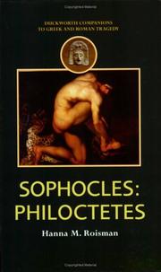 Cover of: Sophocles: Philoctetes (Duckworth Companions to Greek and Roman Tragedy)
