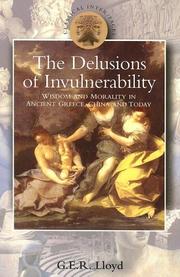 Cover of: Delusions of Invulnerability: Wisdom and Morality in Ancient Greece, China and Today (Classical Inter/Faces)