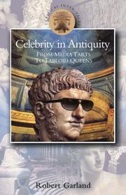 Cover of: Celebrity in Antiquity: From Media Tarts to the Tabloid Queens (Classical Inter/Faces) (Classical Inter/Faces)