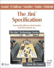 Cover of: The Jini(TM) Specification (The Jini(TM) Technology Series) by Ken Arnold, Bryan Osullivan, Robert W. Scheifler, Jim Waldo, Ann Wollrath, Bryan O'Sullivan, Robert Scheifler, Ken Arnold, Bryan Osullivan, Robert W. Scheifler, Jim Waldo, Ann Wollrath, Bryan O'Sullivan, Robert Scheifler