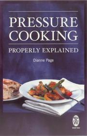 Cover of: Pressure Cooking Properly Explained