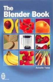 Cover of: The Blender Book by Annette Yates