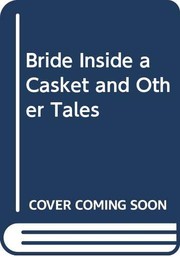 Cover of: A bride inside a casket and other tales.