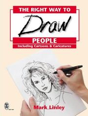 Cover of: The Right Way to Draw People (Mark Linley Drawing)