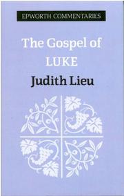 Cover of: The Gospel of Luke (Epworth Commentary)