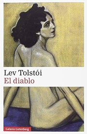 Cover of: El diablo by Лев Толстой, José Laín Entralgo, Ricardo San Vicente