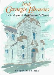 Cover of: Irish Carnegie libraries by Brendan Grimes