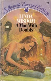 Cover of: A man with doubts. by Linda Wisdom