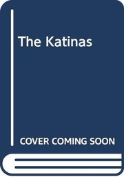 Cover of: The Katinas by The Katinas