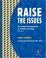 Cover of: Raise The Issues