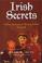 Cover of: Irish Secrets