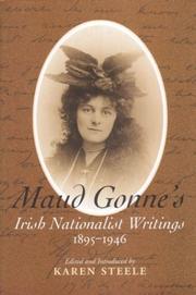 Cover of: Maud Gonne's Irish Nationalist writings, 1895-1946