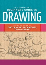 Cover of: Essential Book of Drawing: More Than 75 Techniques, Tips, and Lessons to Help You Master the Art of Drawing