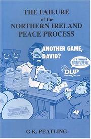 Cover of: The failure of the Northern Ireland peace process