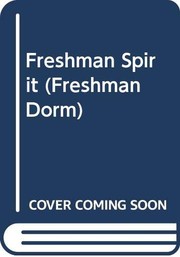 Cover of: Freshman Spirit (Freshman Dorm)