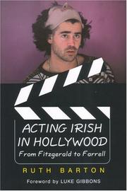 Cover of: Acting Irish in Hollywood: From Fitzgerald to Farrell