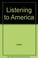 Cover of: Listening to America