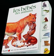 Cover of: Les Bébés des animaux : titre provisoire