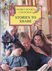 Cover of: Stories to share: a supplement to Childcraft-- the how and why library.
